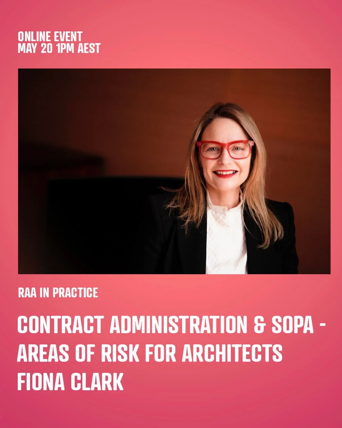 Join us on Wednesday at lunchtime for our next RAA In Practice online session with Barrister Fiona Clark.   Fiona will speak about contract administration, the Security of Payment Act, where the risks are for Architects and how they can be avoided.

