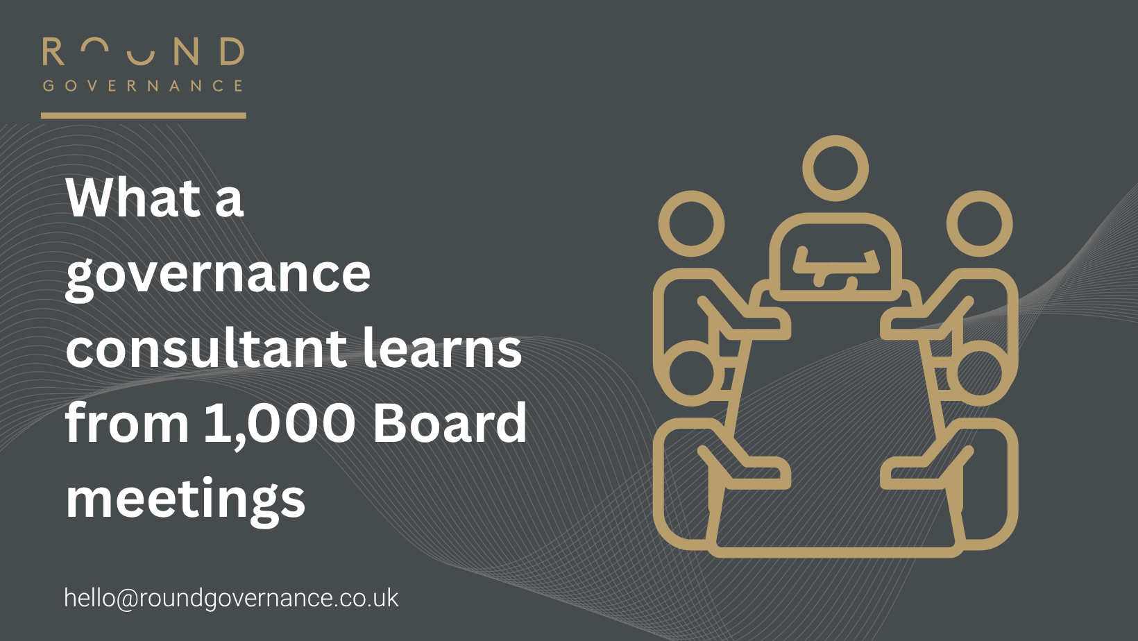 What a governance consultant learns from 1,000 Board meetings