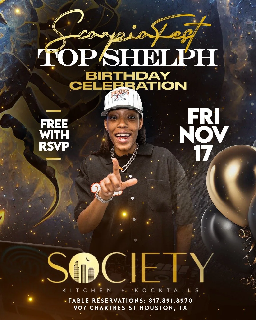 Event poster for ScorpioFest Top Shelph birthday celebration featuring a woman in a baseball cap, with gold and black balloons, and cityscape logo for Society Kitchen in Houston, Texas.