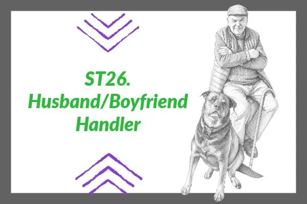 ST 26. Husband/Boyfriend Handler
