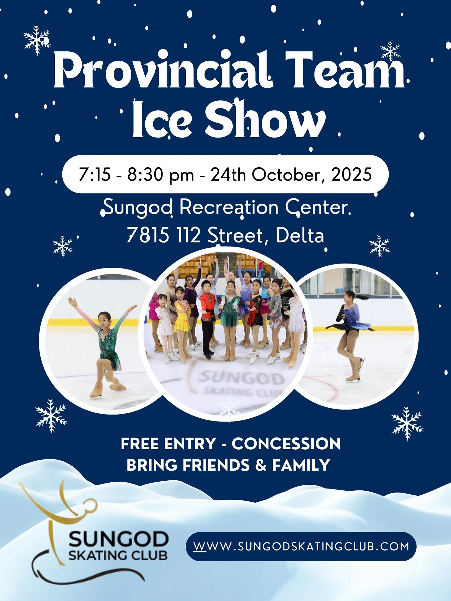 🌟 Provincial Team Ice Show! 🌟
Come cheer on our talented skaters as they showcase their programs before the Sectional Competition ! ❄️⛸️

🗓 Friday, October 24, 2025
🕖 7:15 &ndash; 8:30 PM
📍 Sungod Recreation Center, 7815 112 Street, Delta

✨ Fre