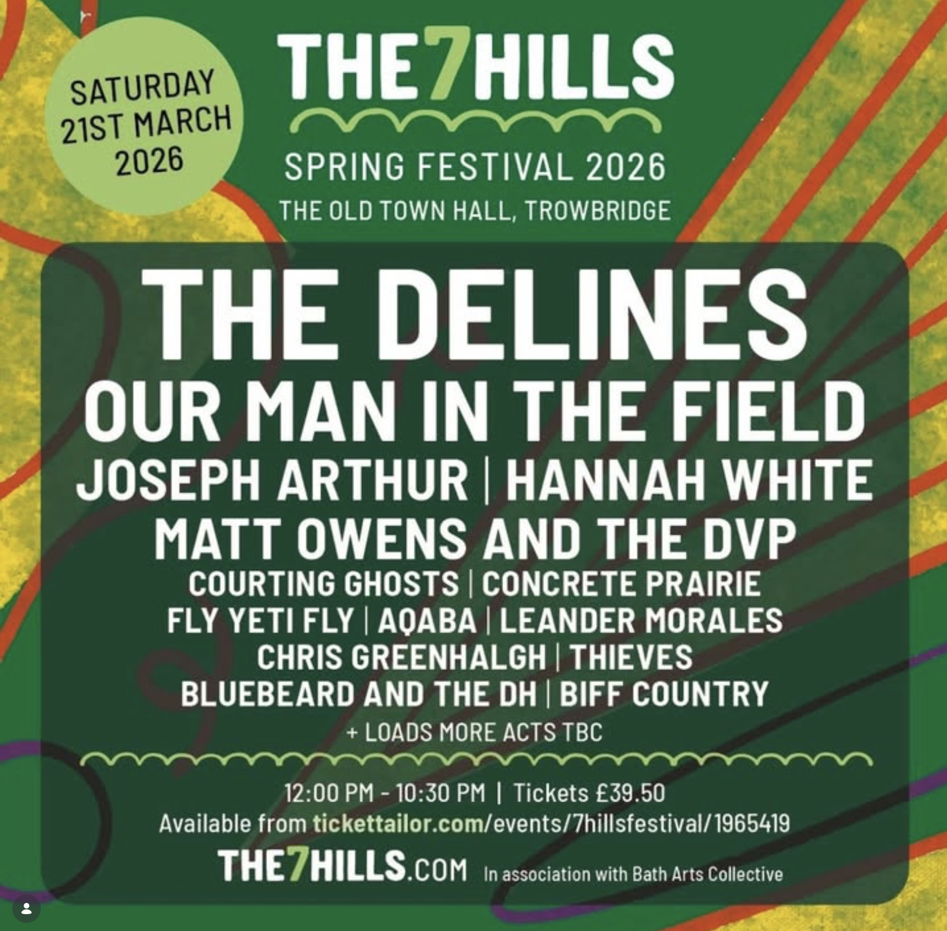 Event poster for The 7 Hills Spring Festival 2026 at The Old Town Hall in Trowbridge on Saturday, March 21, 2026, featuring performances by The Delines, Our Man in the Field, Joseph Arthur, Hannah White, Matt Owens and The DVP, among others. It includes event details, ticket price, and website URL.