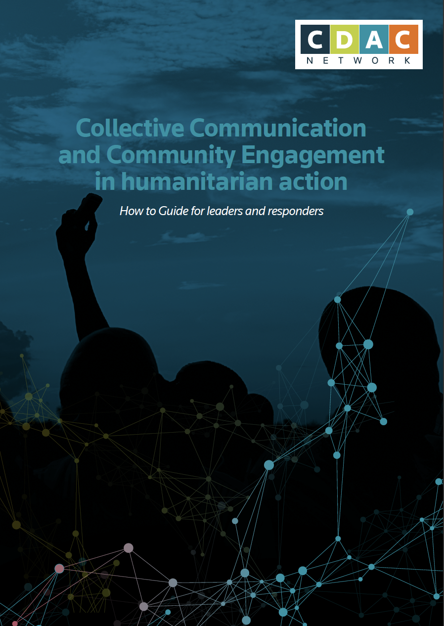 How-To Guide on Collective Communication and Community Engagement in  humanitarian action — CDAC Network