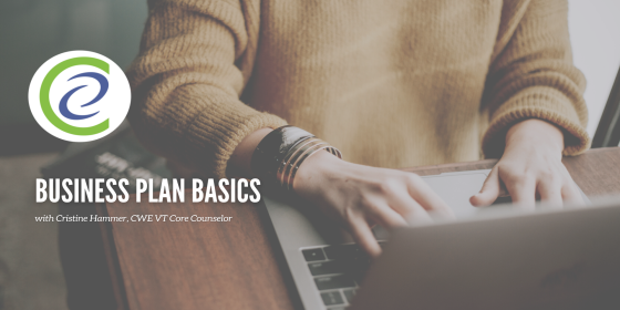 Business Plan Basics - CWE Vermont - Virtual