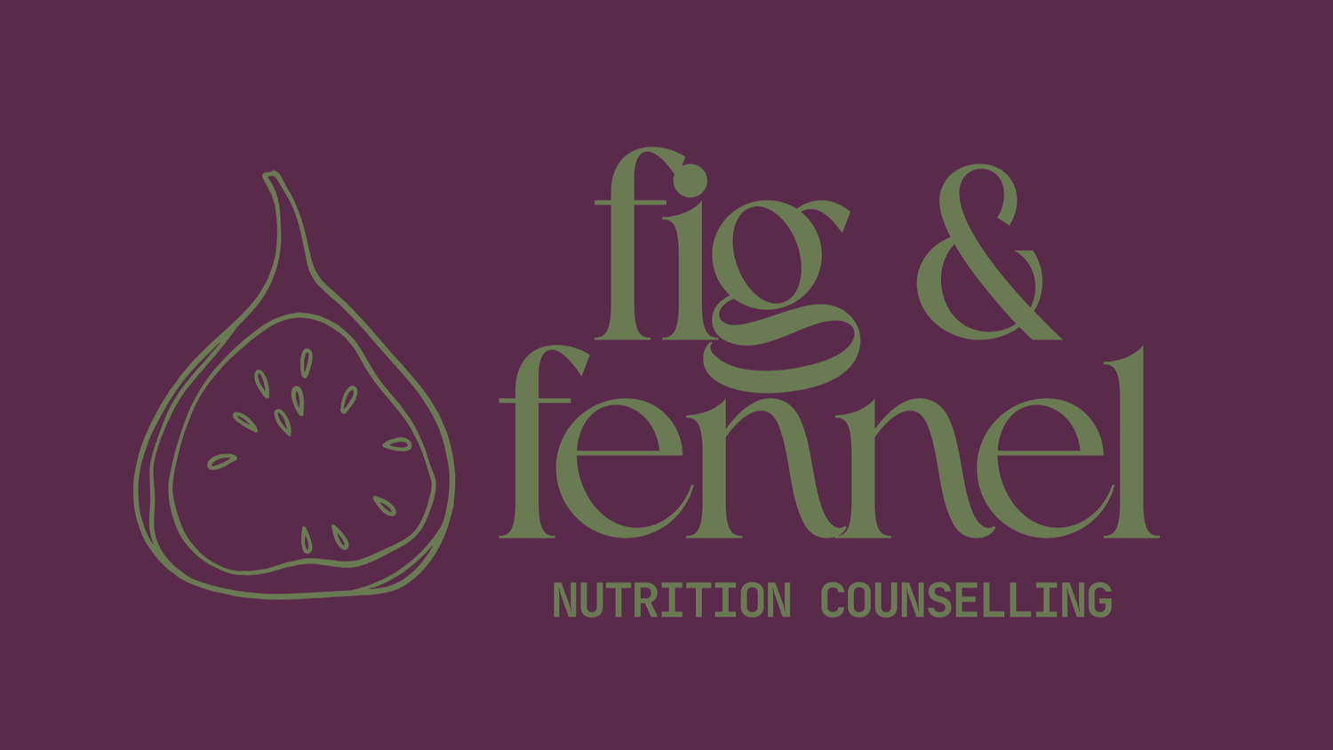 Fig &amp; Fennel Nutrition Counselling