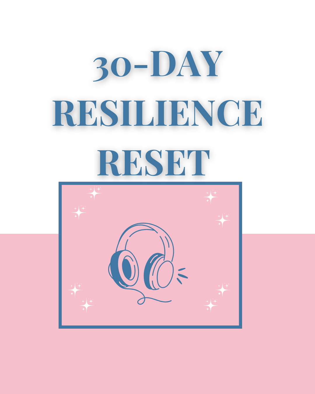 30-Day Resilience Reset