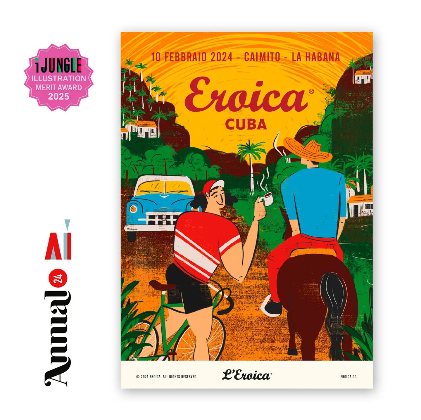 Official poster illustration for Eroica Cuba 2024, blending classic cycling values with Cuban culture. Selected for Annual 24 and awarded a Merit Award at iJungle 2026.