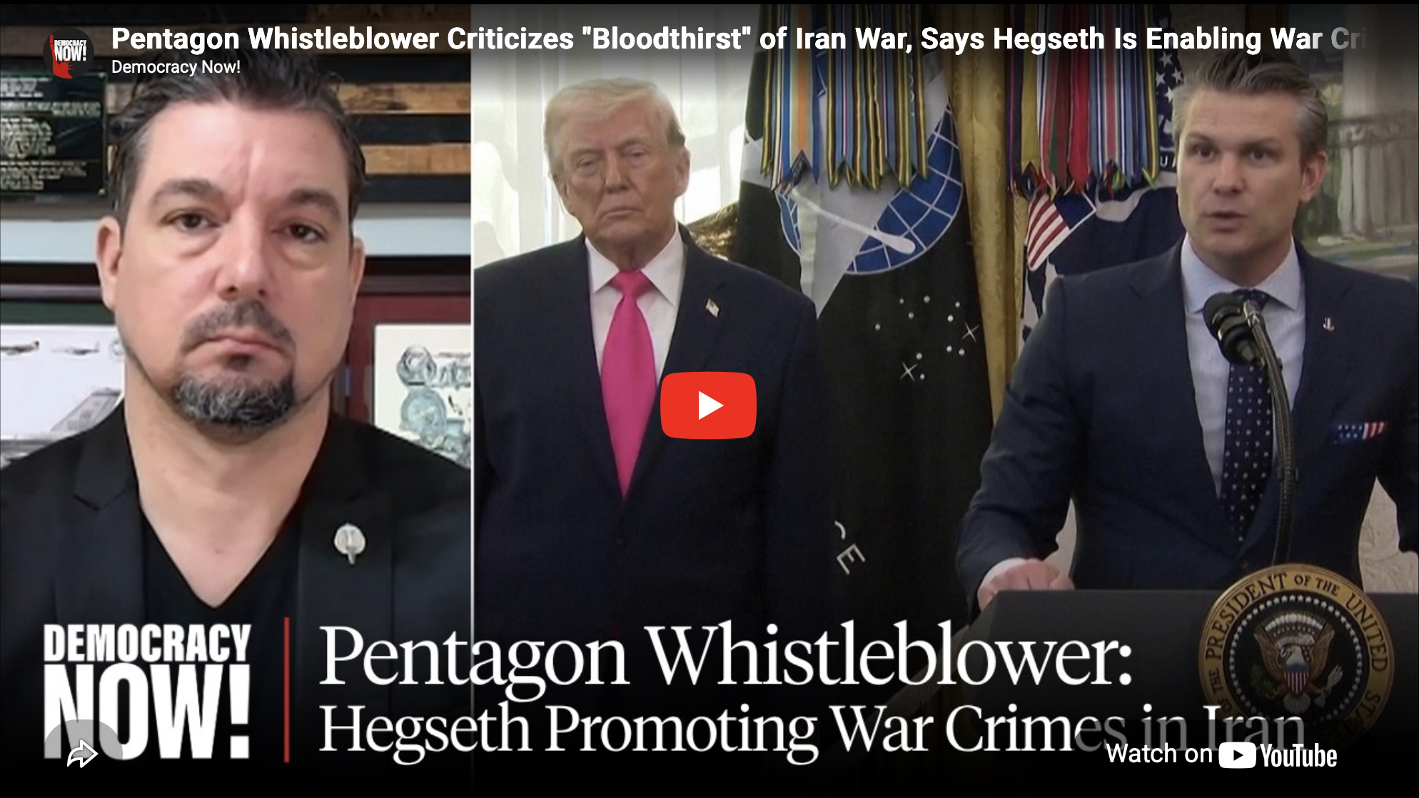 Pentagon Whistleblower Criticizes "Bloodthirst" of Iran War, Says Hegseth Is Enabling War Crimes | Democracy Now