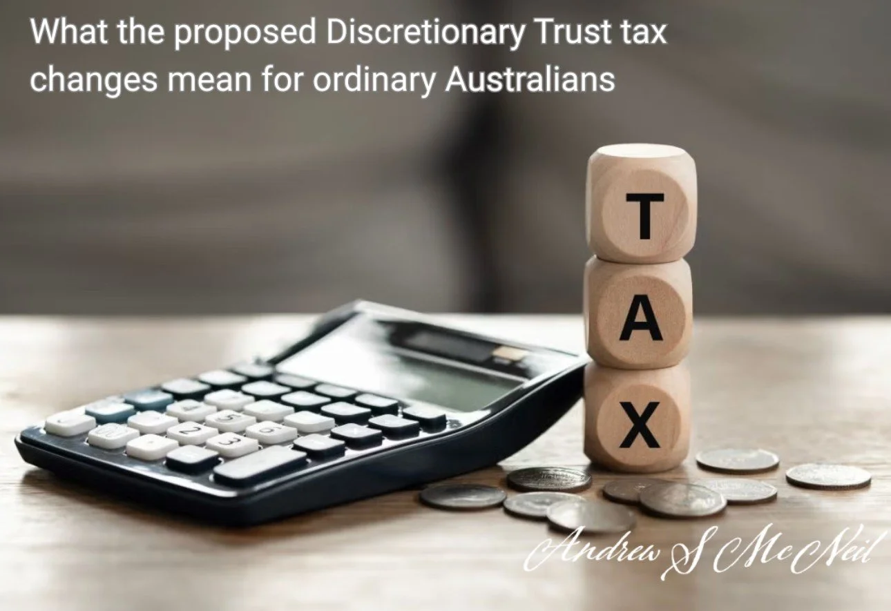 What the proposed Discretionary Trust tax changes mean for ordinary Australians