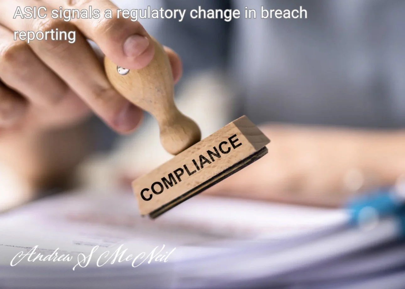 ASIC signals a regulatory change in breach reporting