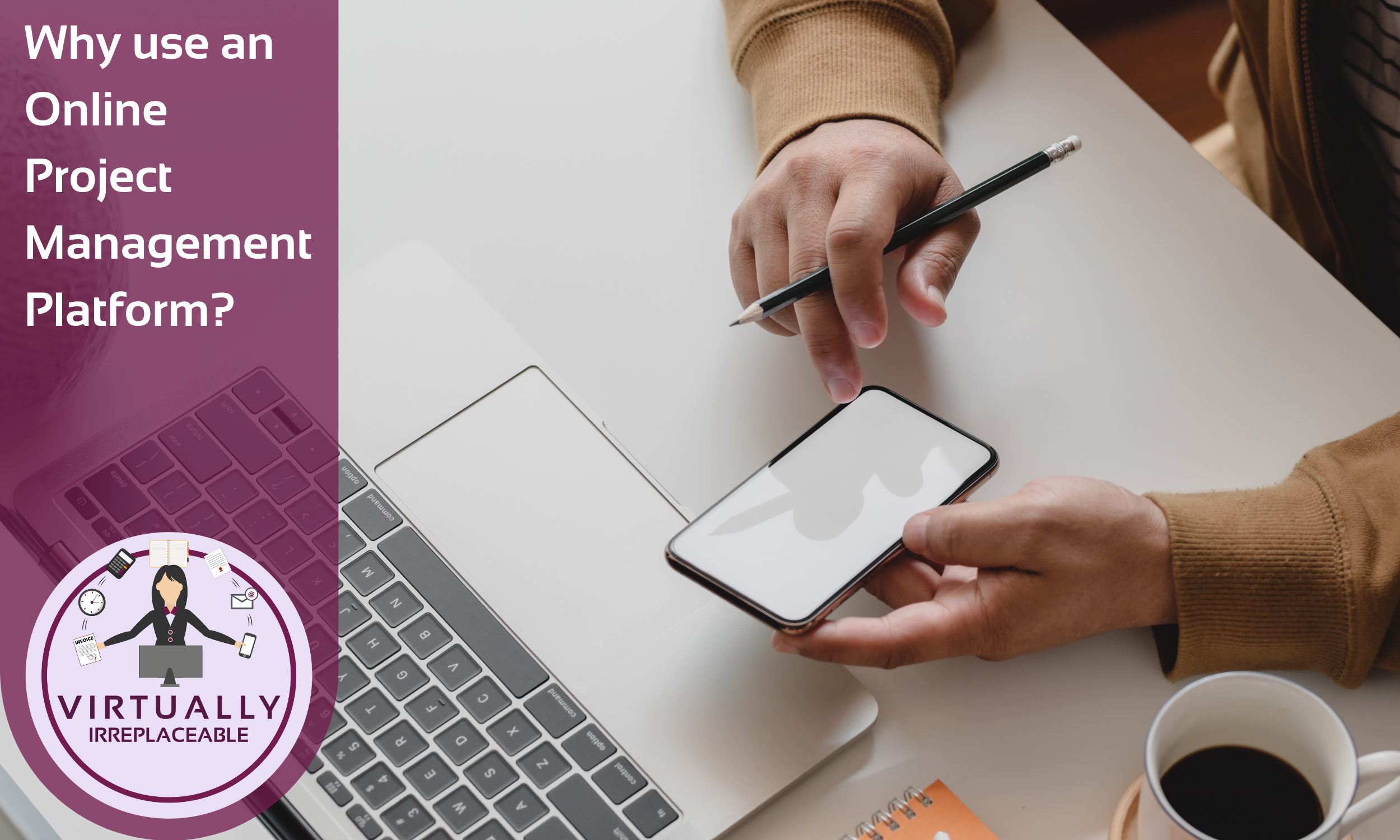Why use an Online Project Management Platform?