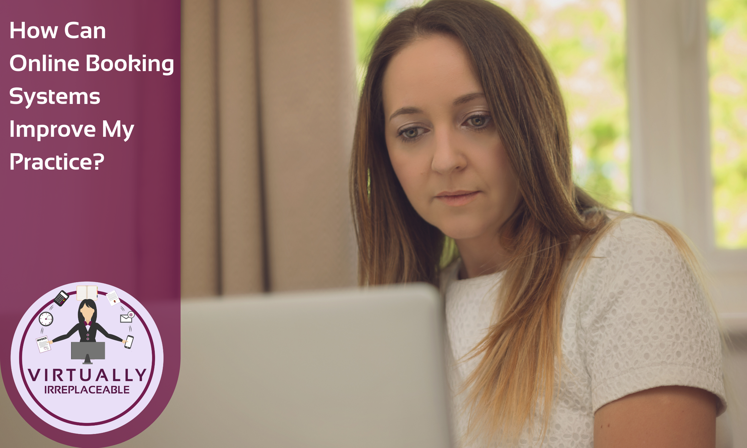 How Can Online Booking Systems Improve My Practice?