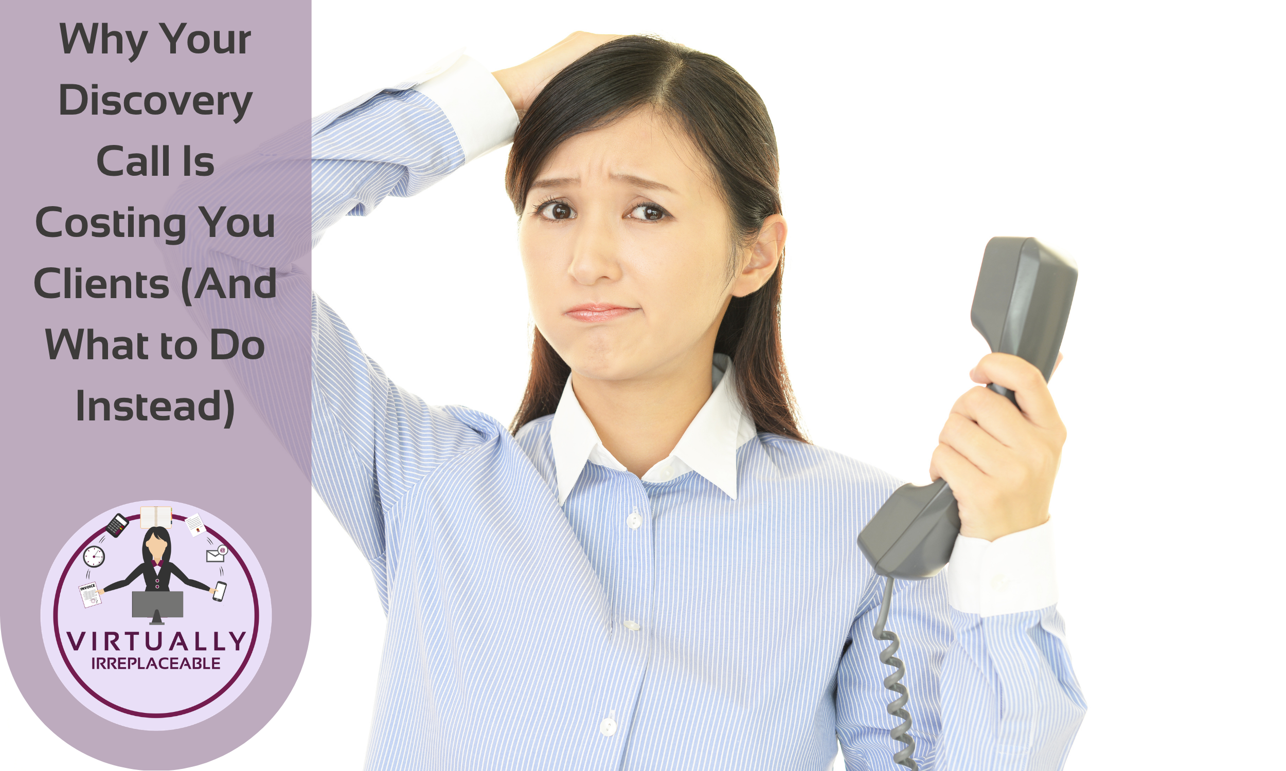 Why Your Discovery Call Is Costing You Clients (And What to Do Instead)