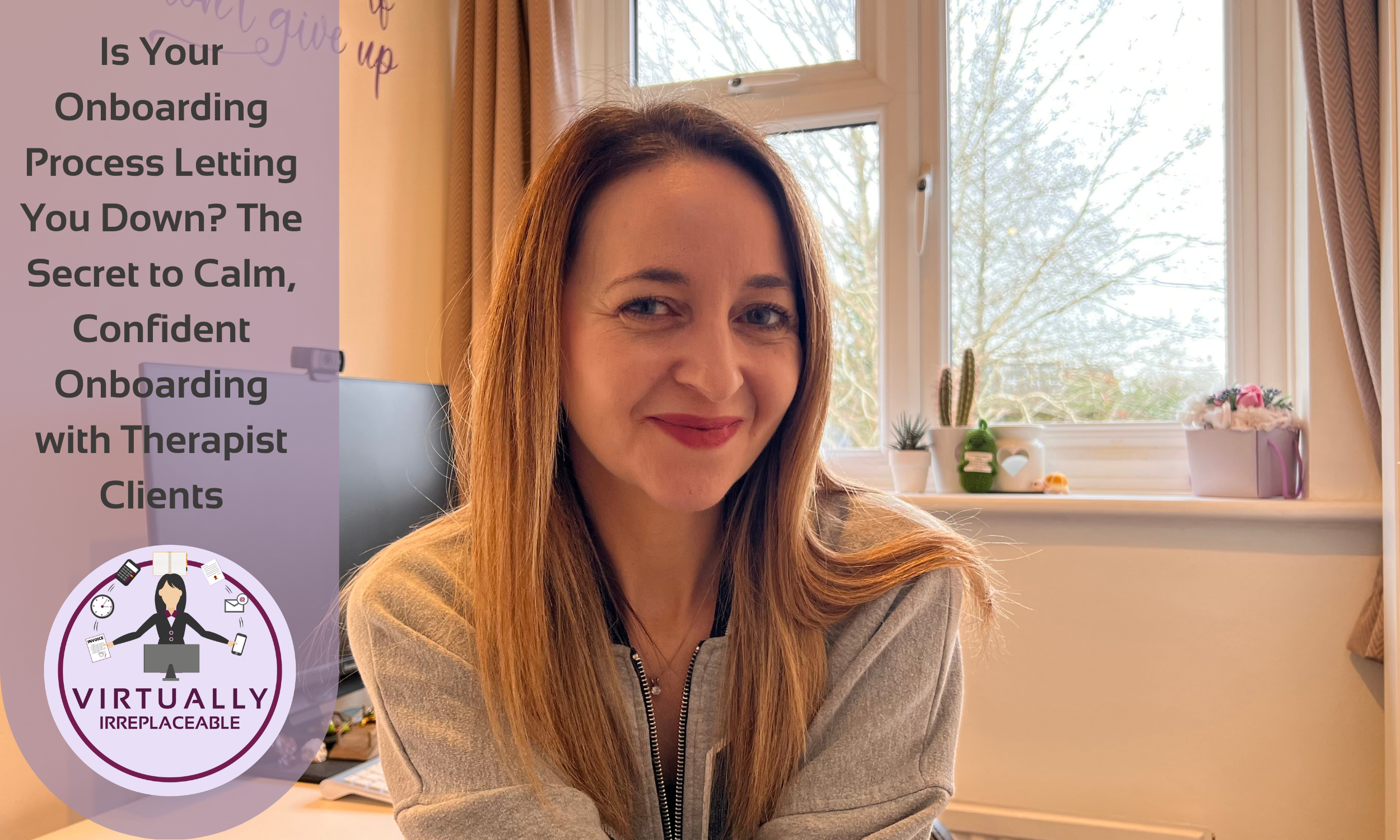 Is Your Onboarding Process Letting You Down? The Secret to Calm, Confident Onboarding with Therapist Clients