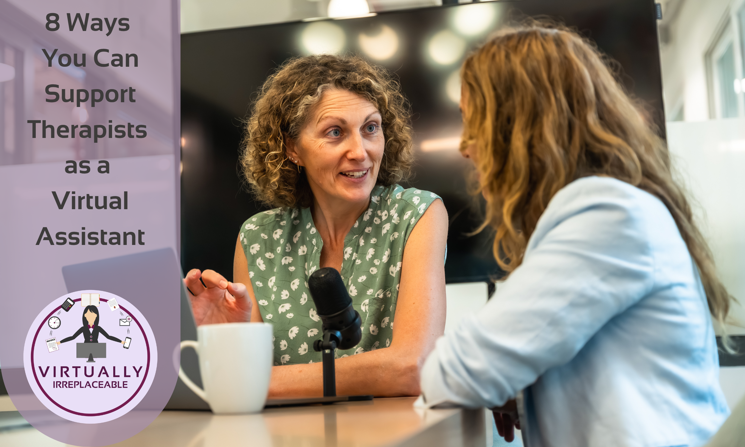 8 Ways You Can Support Therapists as a Virtual Assistant
