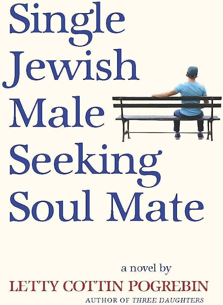 Single Jewish Male Seeking Soul Mate, 2015
