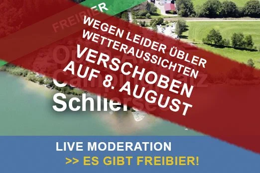 Openair Schliersee Camp ABSAGE WEGEN REGEN NEUER TERMIN: Sa. 8.8.