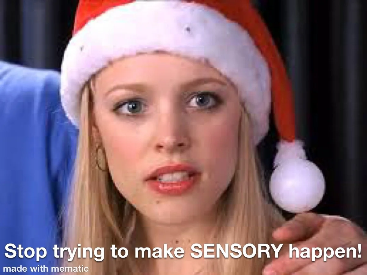The Problem with “Sensory”…