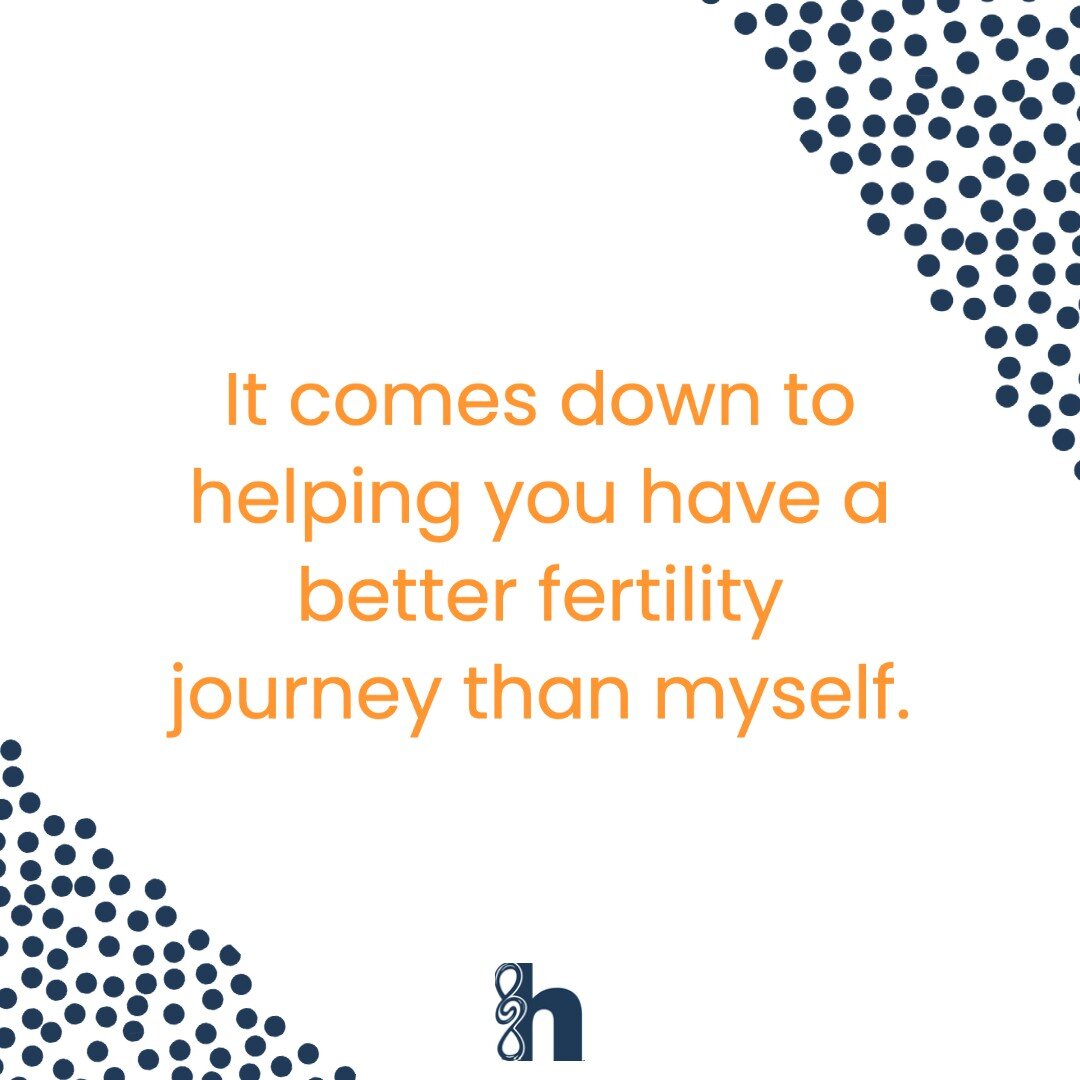 I love thinking big picture, so I can get lost in mission statements and semantics. But when I am simply sharing what I desire from my work&hellip;.

It comes down to helping women have a better fertility journey than myself.

For women to know their
