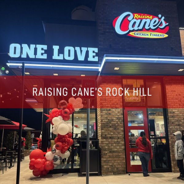Raising Cane's Rock Hill