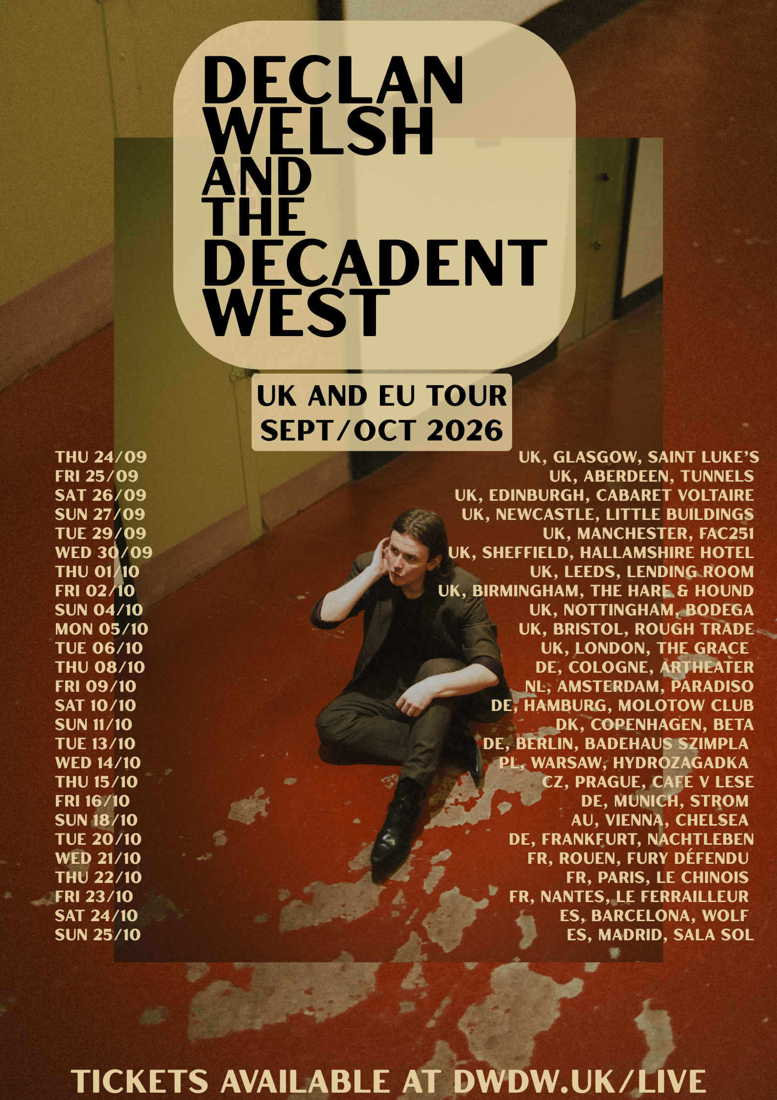 Tour poster for Declan Welsh and the Decadent West, UK and EU tour September/October 2026, listing dates and locations across the UK and Europe, with a person sitting on a blood-spattered floor.