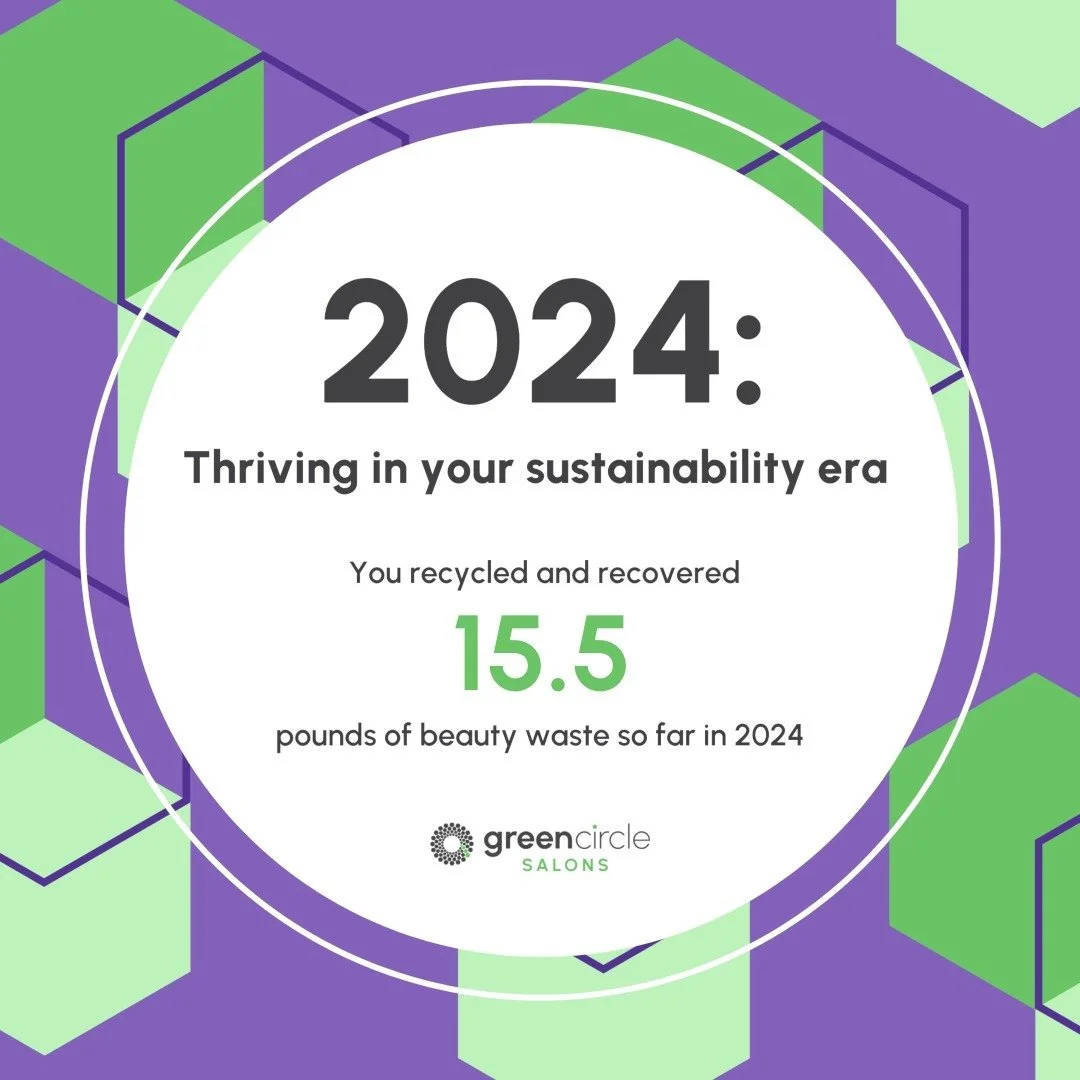 Our Green Circle Impact This Year 🌱
As we close out 2024, I’m proud to look back on the positive environmental impact we’ve made through my partnership with Green Circle Salons! This year, we diverted 15.5 pounds of salon waste from lan
