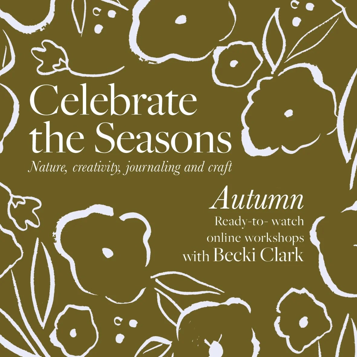 Celebrate the Seasons - Autumn Workshops- Ready to watch