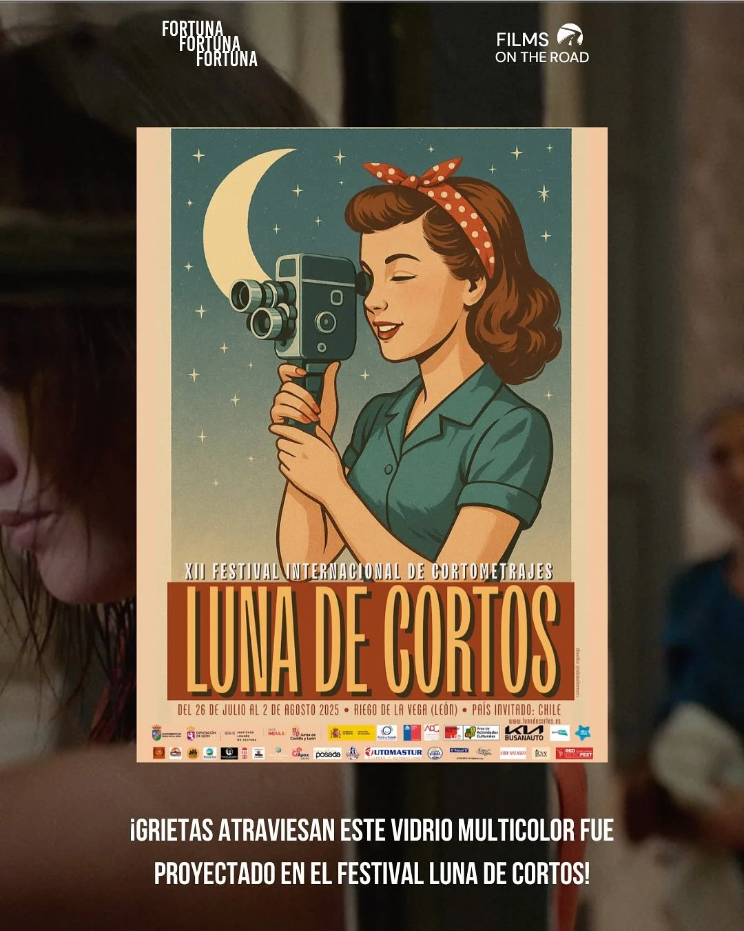 Grietas Atraviesan Este Vidrio Multicolor fue parte del festival Luna de Cortos d&oacute;nde Chile fue el pa&iacute;s invitado 🧡🎬