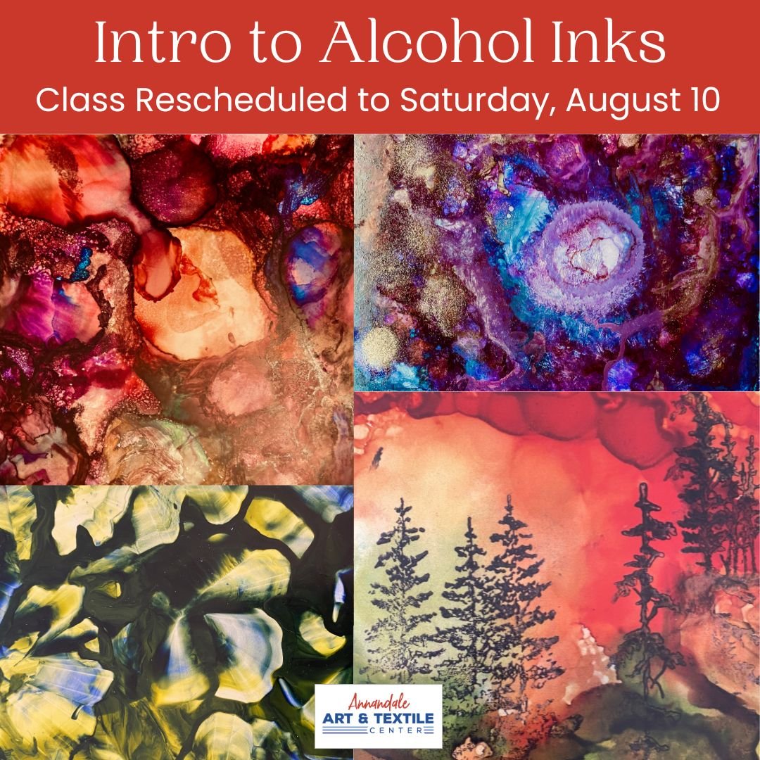 We have rescheduled the Intro to Alcohol Inks class to Saturday, August 10 so there is plenty of time to register and join artists, Jim Gambone and Ruth Carlson at AATC for their introductory class into alcohol inks - &quot;An Introduction to the Mys