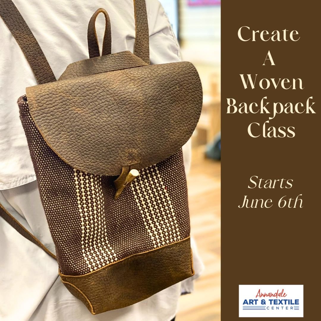 We still have spaces available in our upcoming advanced weaving course &quot;Create A Woven Backpack&quot; starting on June 6th!

Visit https://annandale-art-and-textile-center.coursestorm.com/category/weaving for more information and to register or 