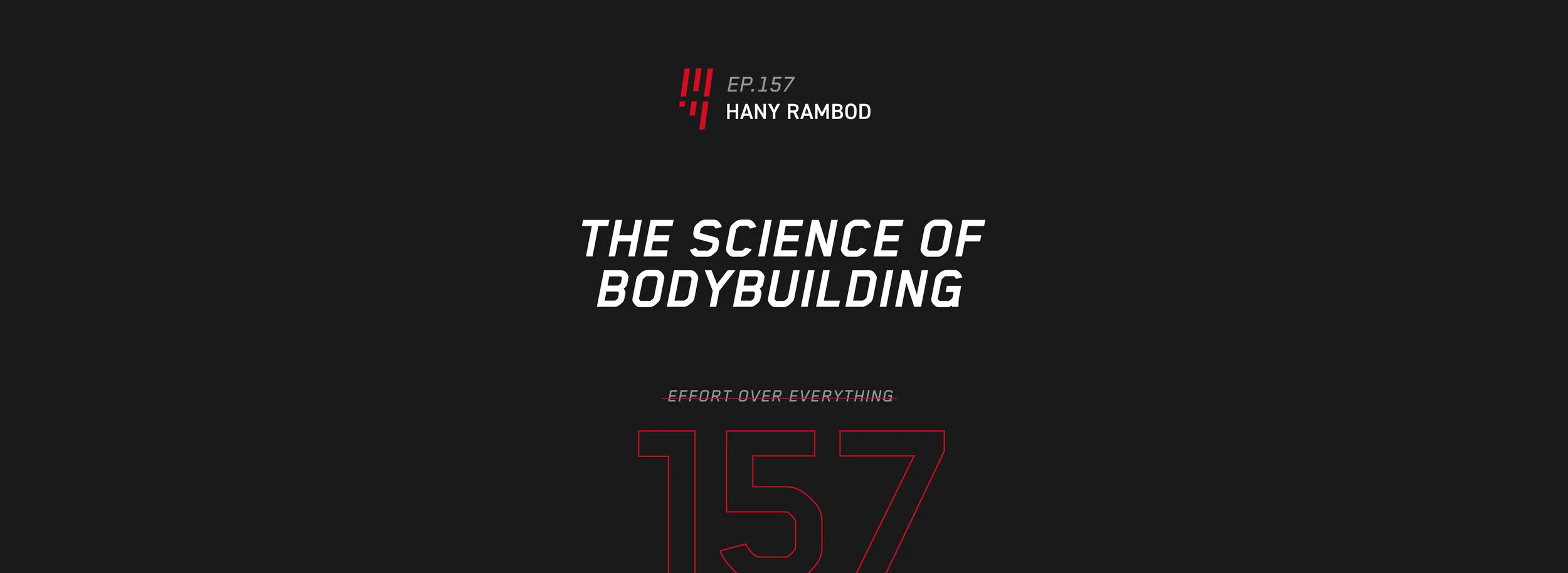 EOE Ep: 157 the science of body building - hany rambod