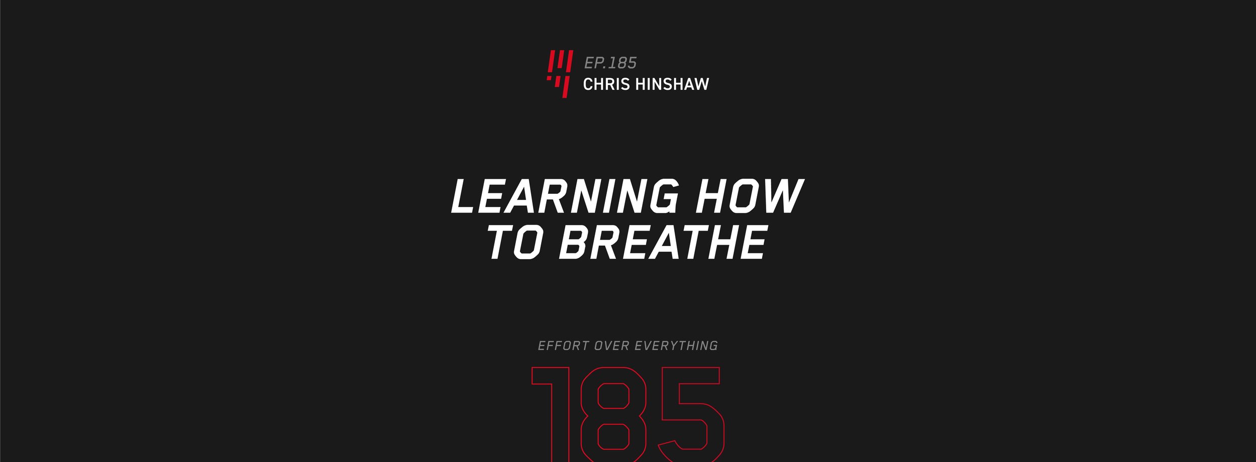EOE Ep. 185: Learning How to Breathe — Chris Hinshaw
