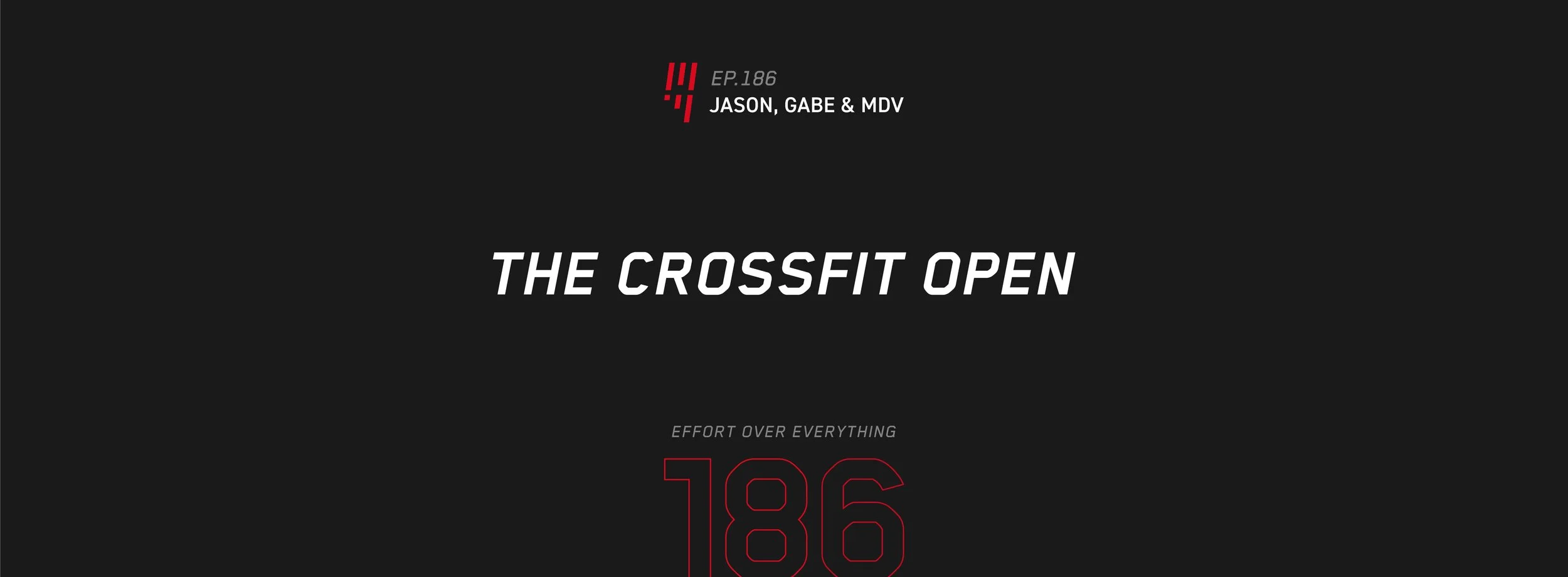 EOE Ep. 186: The CrossFit Open — Jason, Gabe &amp; MDV