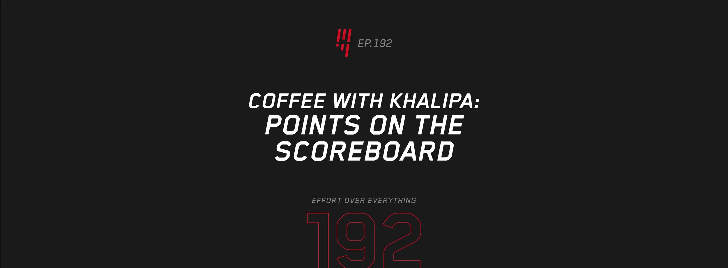 EOE Ep. 192 | Coffee With Khalipa: Points on the Scoreboard