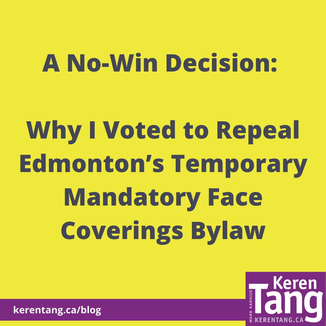 A No-Win Decision: Why I Voted to Repeal Edmonton’s Temporary Mandatory Face Coverings Bylaw