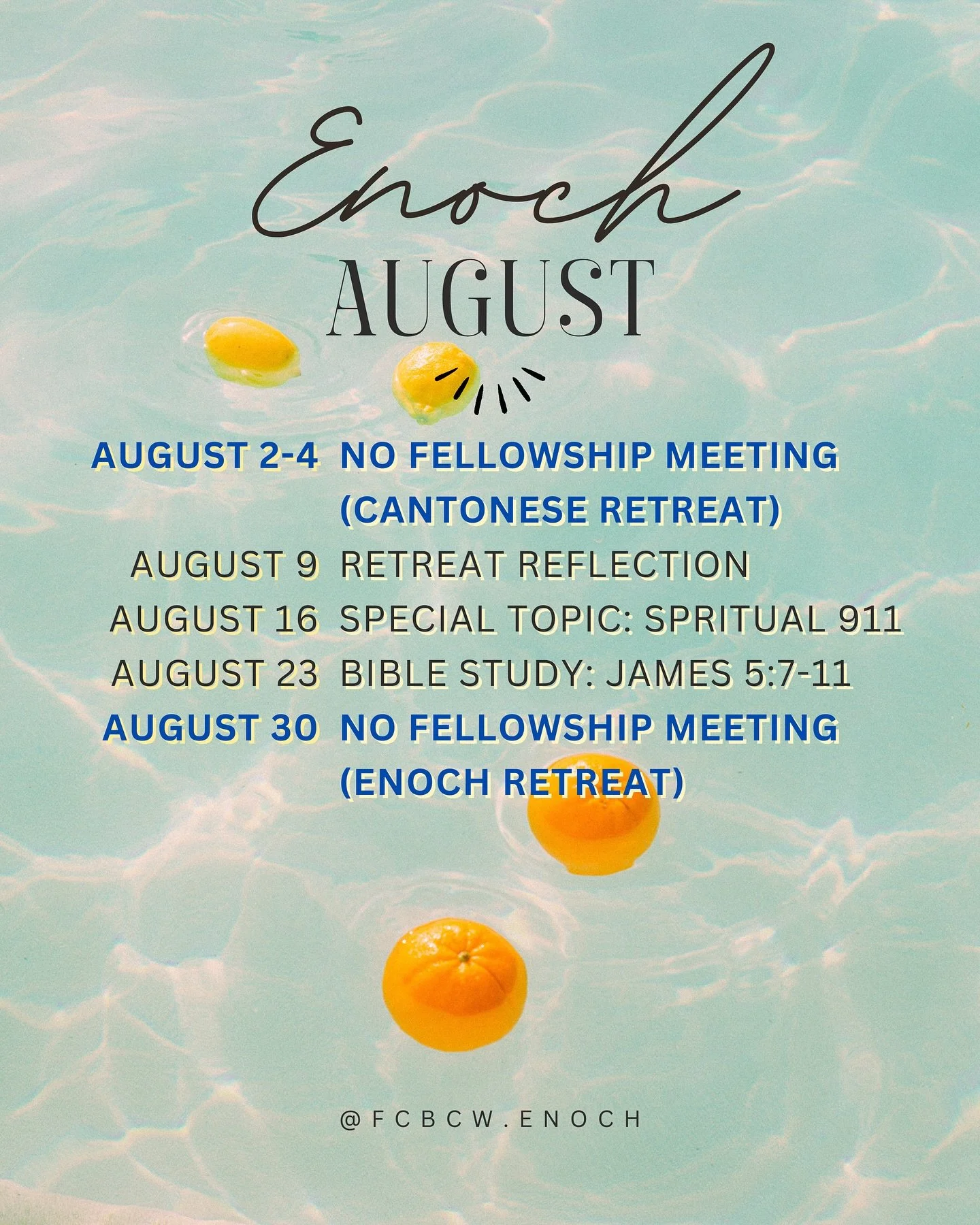 💛🧡🩵
Hey bros &amp; sis! 
It&rsquo;s August! Just a heads up that there won&lsquo;t be a fellowship meeting on August 2 and August 30 due to the Cantonese retreat and Enoch retreat happening the same week. See you at the Cantonese retreat this Frid