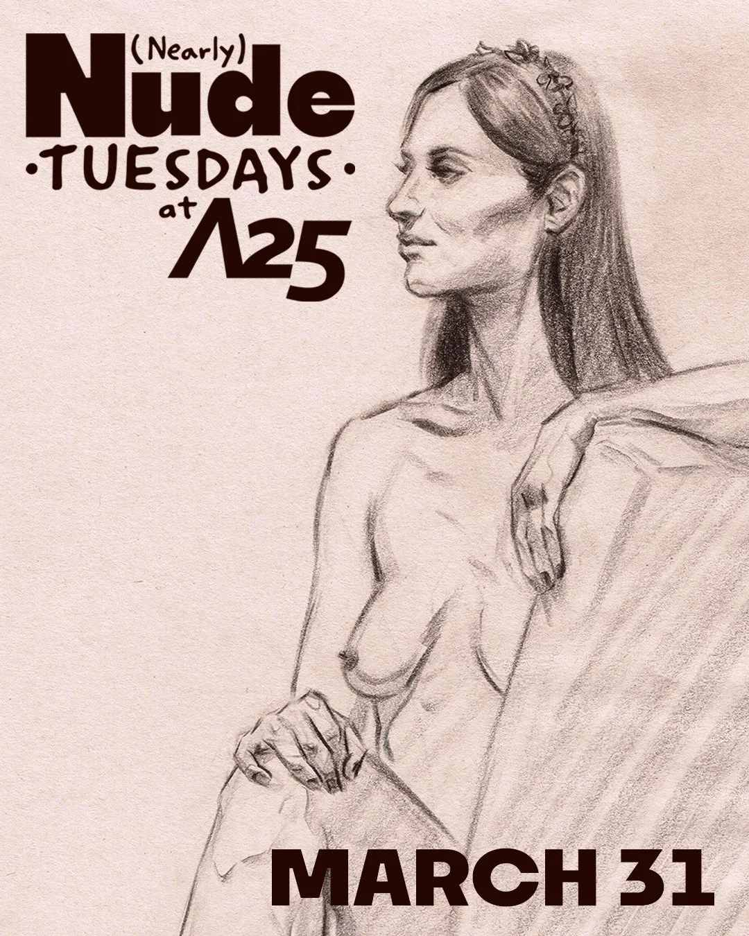 (Nearly) Nude Tuesdays at Artists 25 - Alanna
