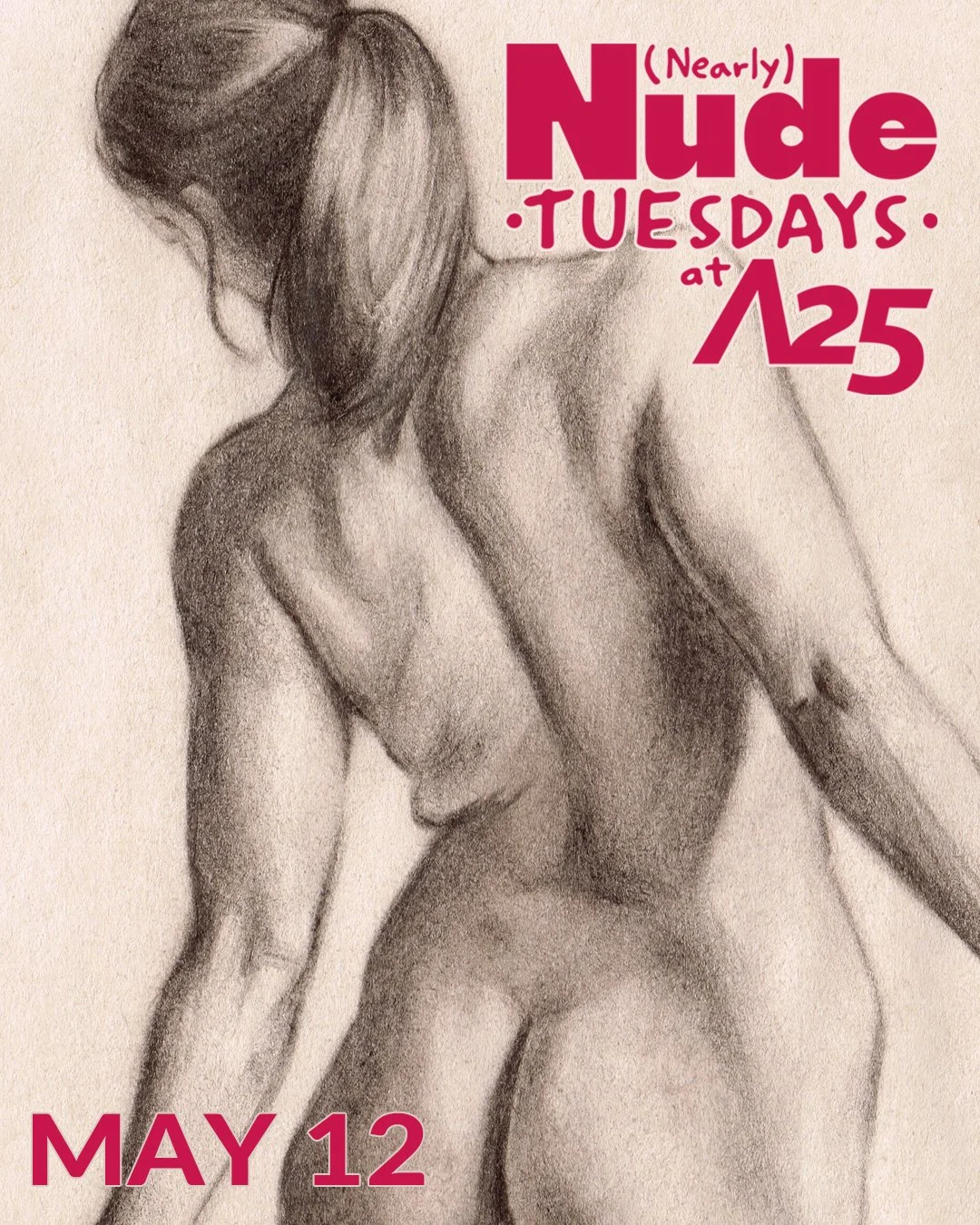 (Nearly) Nude Tuesdays at Artists 25 - Madeleine