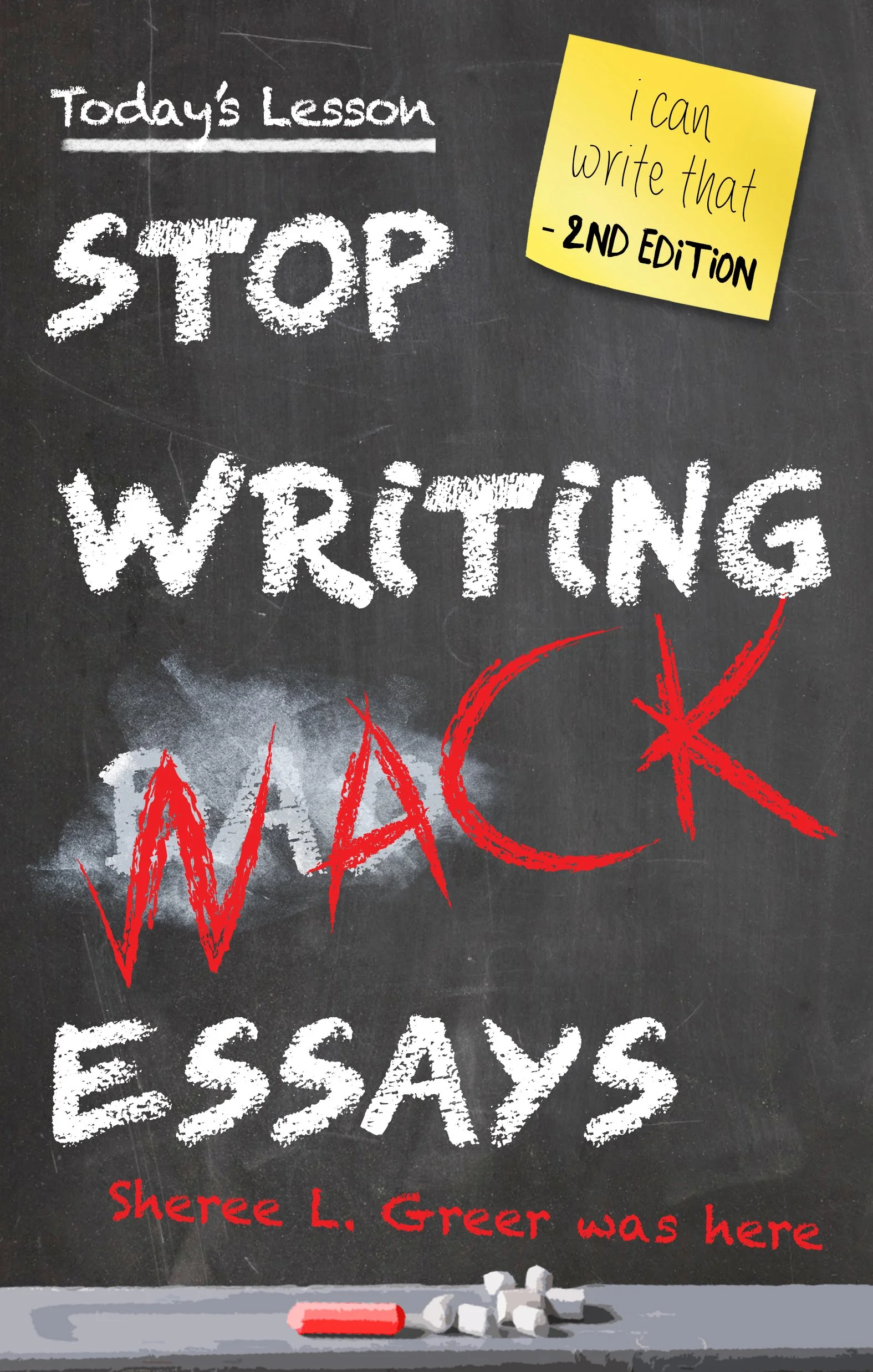 Stop Writing Wack Essays: Student Writing Guide (2022)