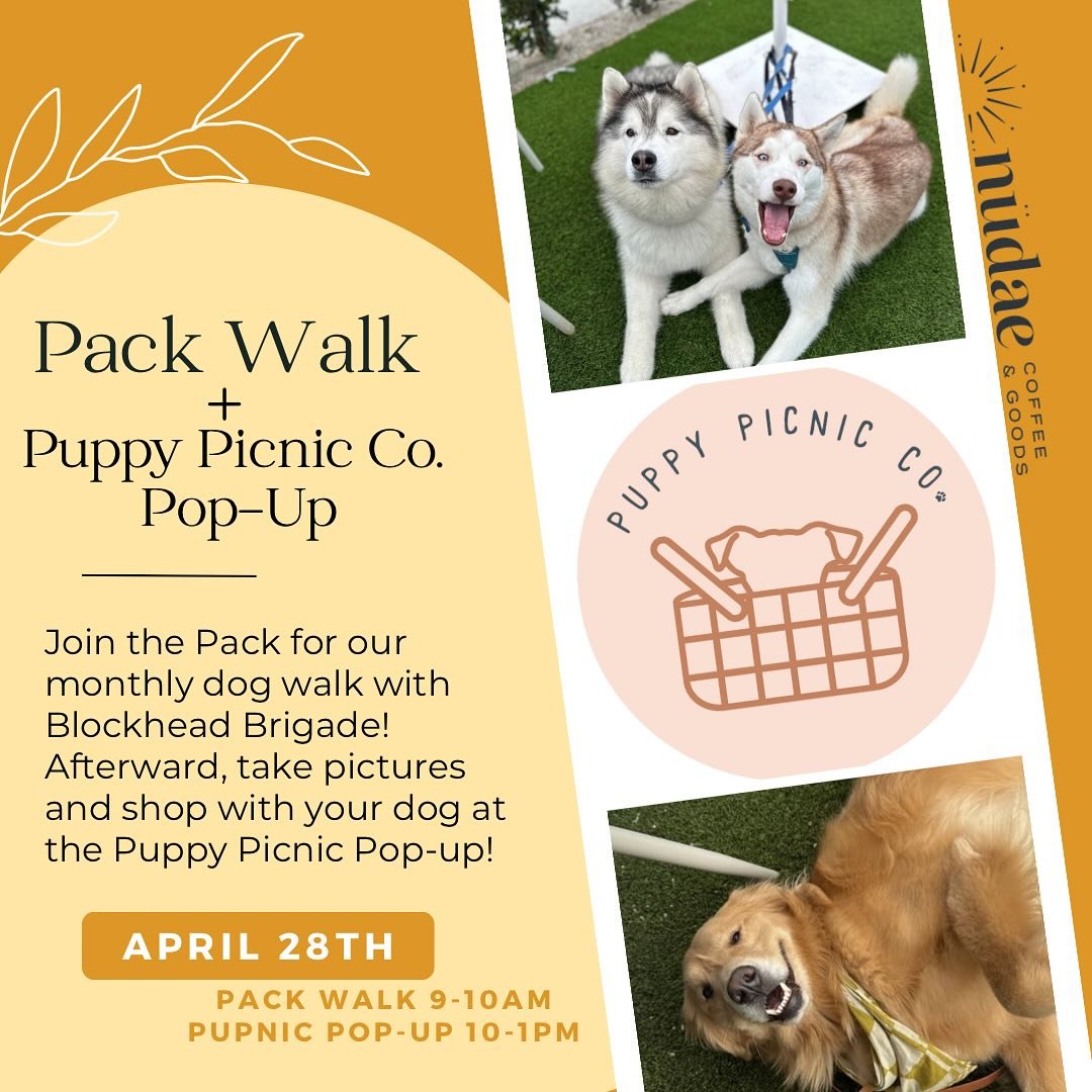 🐶 4/28 Pack Walk + Pupnic Day Pop-Up

We&rsquo;re teaming up with @puppypicnicco and @blockheadbrigade for another monthly pack walk + Pupnic Pop-Up. 

🐕 9-10AM Pack Walk: Meet and end at N&Uuml;DAE. This is a no contact, nervous dog friendly walk 