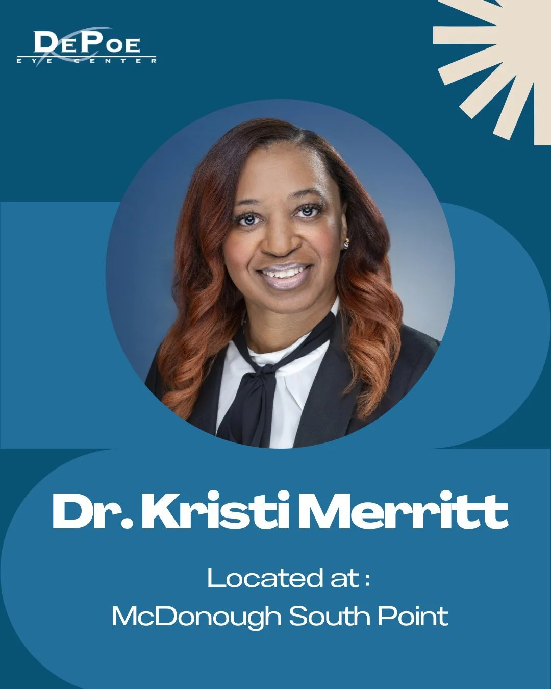 We&rsquo;d like to welcome Dr. Kristi Merritt to the DePoe Eye Center Team! Dr. Merritt is based at the McDonough South Point location and now accepting patients!

Dr. Merritt enjoys practicing full scope primary care optometry. She strongly believes