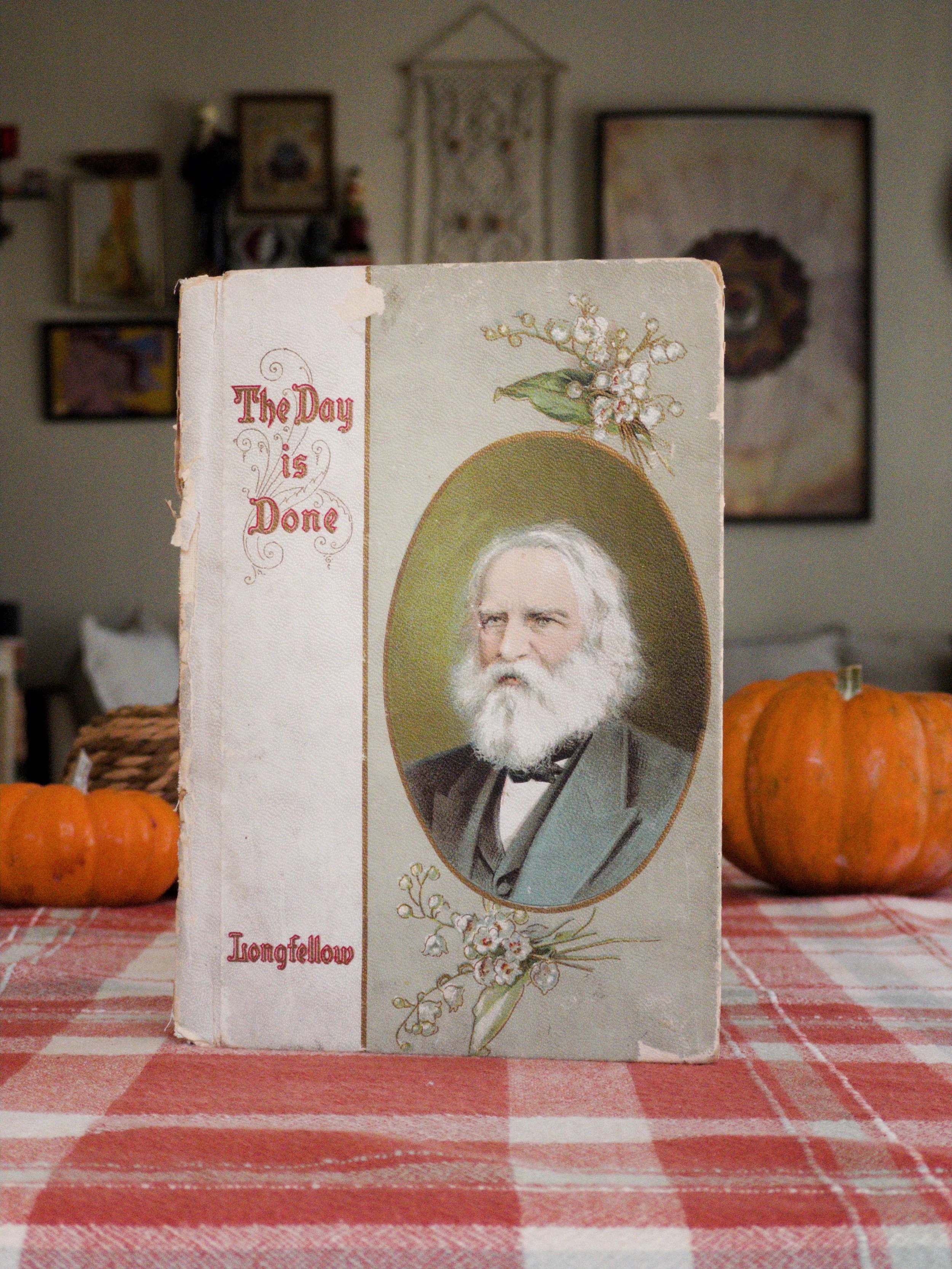 The Day Is Done — Antique Illustrated Poetry Book by Henry Wadsworth Longfellow