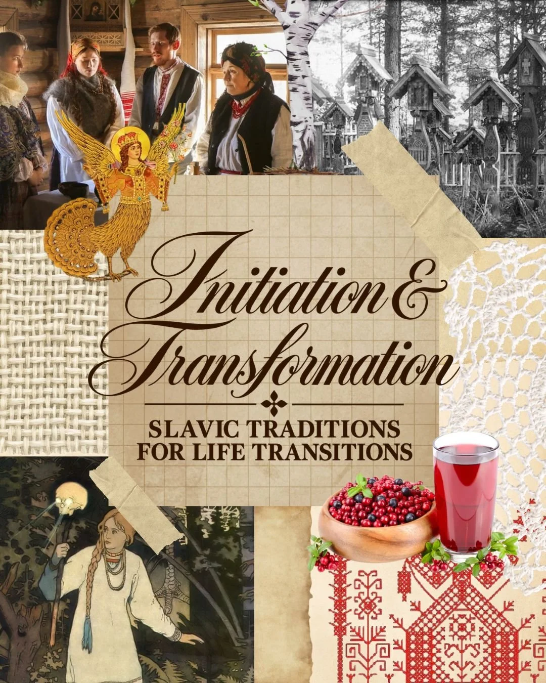 Initiation & Transformation: Slavic Traditions for Life Transitions