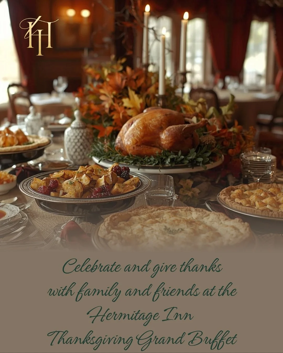 celebrate Thanksgiving at The Hermitage Inn, wear warm hospitality meets the charm of the season. Gather with loved ones over a grand buffet feast filled with gratitude, laughter, and delicious flavors. 

Reserve at link in our Bio

#Thanksgiving  #g