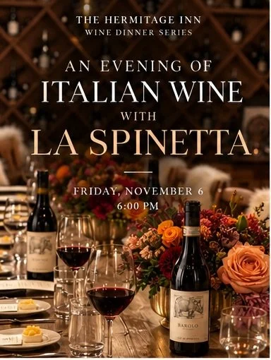 An evening in Piedmont. Without leaving Vermont. 🍷🇮🇹

Join us on Friday, November 6, for an exceptional evening of Italian wine and fine dining in The Hermitage Inn&rsquo;s historic Wine Cellar.

Hosted by Elisa Musso of La Spinetta, this special 