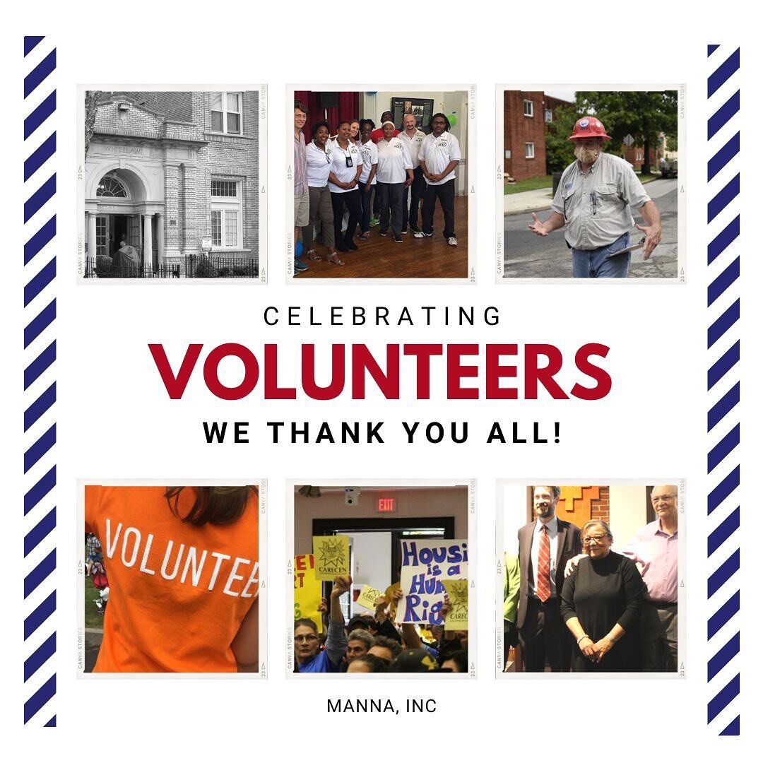 This week is National Volunteer Week. Over the last four decades Manna, Inc has been able to create lasting and meaningful change through the support of our volunteers. Our volunteers have built houses, participated in our housing advocacy team, run 