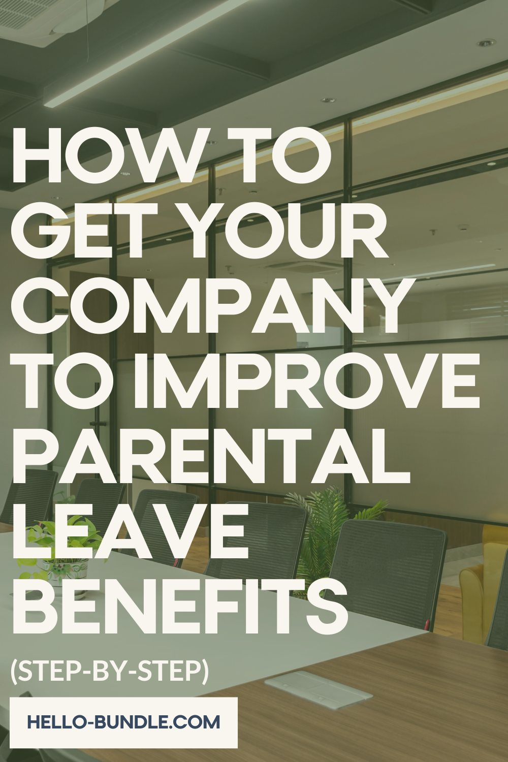 advocating for parental leave at work