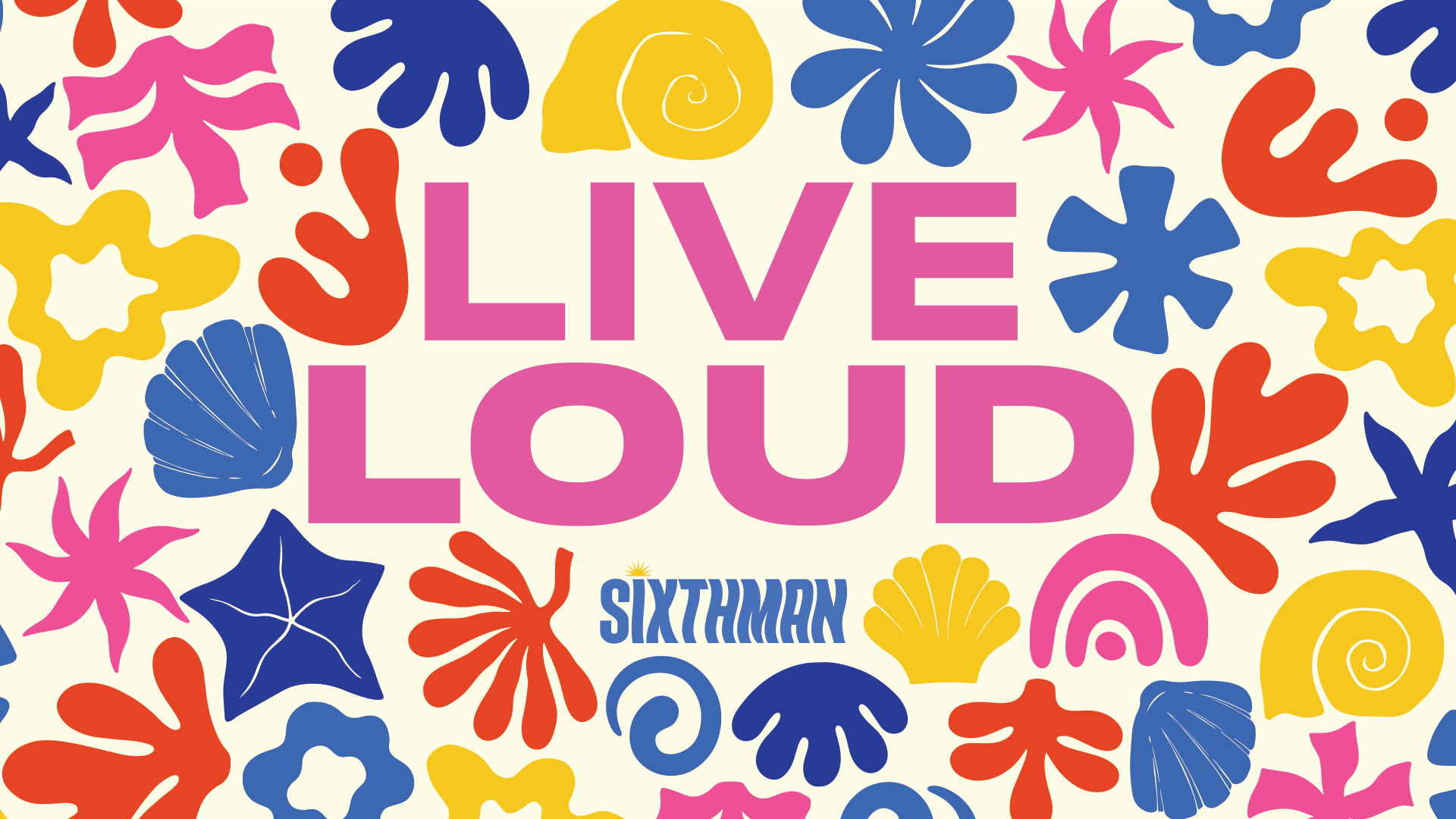 Sixthman Live | Loud