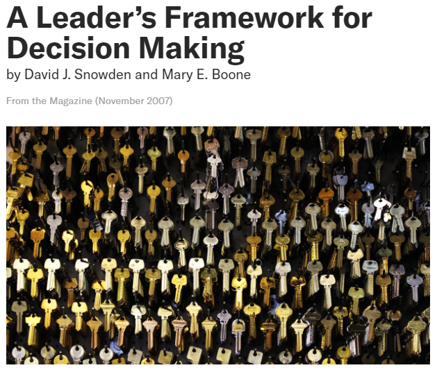 Links to  A Leader’s Framework for Decision Making (hbr.org)