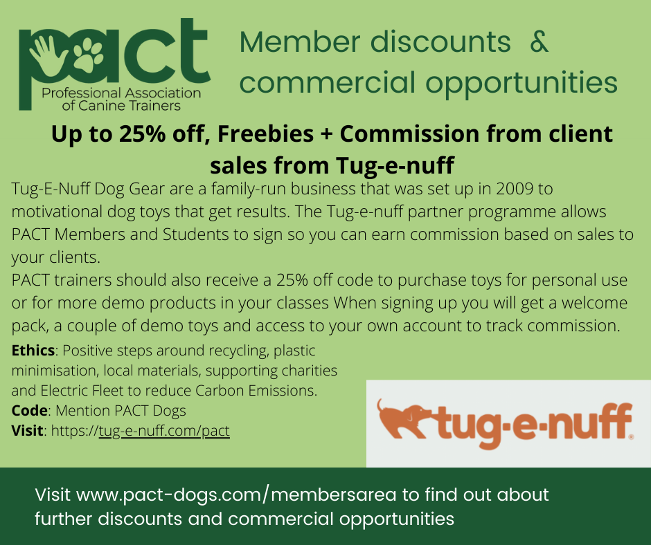 A promotional flyer for the Professional Association of Canine Trainers highlighting member discounts and commercial opportunities, with details about Tug-e-nuff dog gear, discounts, and ethical practices.